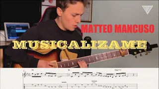 Matteo Mancuso | Incredible Guitar Performance Transcription tab