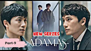 ADAMAS(2022) New K-Drama Explained in Hindi || Part-9 ||