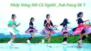 ĐIỆU NHẢY HIỆN ĐẠI ĐẸP NHẤT Của Các Em Gái Xinh Hmong Shuffle Dance quyến rũ Mv /15/9/2022