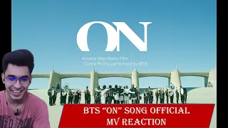 INDIAN REACTS to BTS  (방탄소년단) "ON" SONG OFFICIAL MV & KINETIC MANIFESTO FILM MV | MrKINDOF