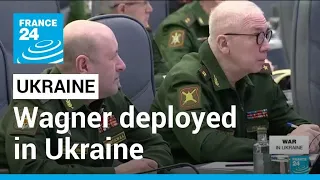 Wagner group: UK reports Russian mercenaries deployed to eastern Ukraine • FRANCE 24 English