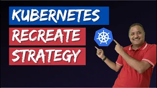 Kubernetes Recreate Strategy