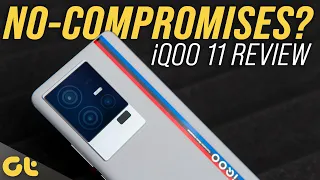 iQOO 11 Review After 11 Days: Snapdragon 8 Gen 2 is HERE! 🔥🔥 | GTR