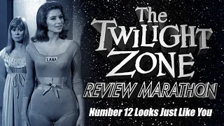 Number 12 Looks Just Like You - Twilight Zone Episode REVIEW