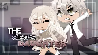 The CEO’s Daughter | Gacha Life Mini Movie | GCMM