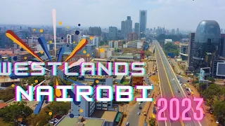 NAIROBI KENYA IN 2023 WESTLANDS AREA -4K CINEMATIC DRONE FOOTAGE With Calming Music