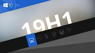 4 вещи, которые хочется увидеть в Windows 10 19H1