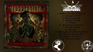 Truppensturm - Salute To The Iron Emperors (Full Album)