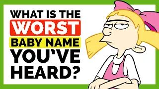 What's the WORST NAME You've Heard a Parent Give their Child? - Reddit Podcast