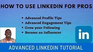 Advanced LinkedIn Tutorial: How to Create a Great Linkedin Profile 2020