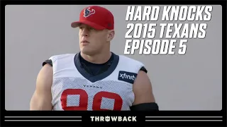 The Final Preseason Game to Prove Yourself | Texans 2015 Hard Knocks Episode 5