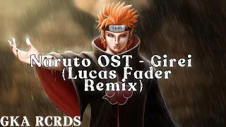 Naruto OST - Girei (Pain's Theme) (Lucas Fader Remix)