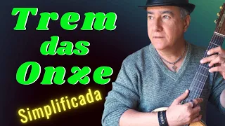 Trem das Onze Cifra (simplificada para iniciantes) (38)