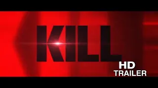 KILL UK Trailer - Action thrill-ride in UK Cinemas July 5