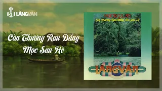 Còn Thương Rau Đắng Mọc Sau Hè (1988) | Hương Lan | Nhạc Vàng Quê Hương