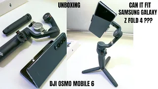 🔥 DJI Osmo Mobile 6 Unboxing | Samsung Z Fold 4 test 🔥 [Watch in 4K]