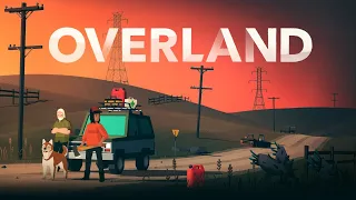 OVERLAND, PS4 Gameplay First Look