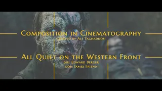 Composition in Cinematography / ALL QUIET ON THE WESTERN FRONT