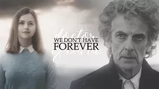 Twelve & Clara | I’m sorry we don't have forever. (SecretSanta)