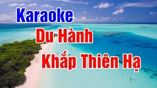 Karaoke | Du Hành Khắp Thiên Hạ