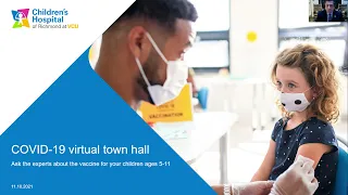 Virtual town hall: COVID-19 vaccine for 5 to 11-year-olds