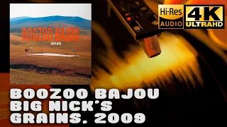 Boozoo Bajou - ‎Big Nick's (Grains), 2009, Vinyl video 4K, 24bit/96kHz