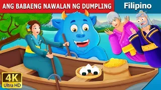 ANG BABAENG NAWALAN NG DUMPLING | Kwentong Pambata | @FilipinoFairyTales