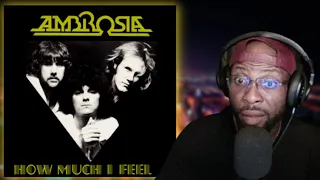 AMBROSIA - HOW MUCH I FEEL | FIRST TIME LISTENING AND REACTION
