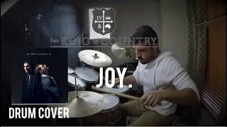 for KING & COUNTRY - JOY //DRUM COVER | Sergio Torrens | Worship Drummer