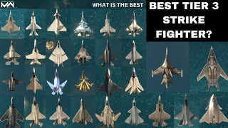 Which is the best tier 3 strike fighter in modern warships