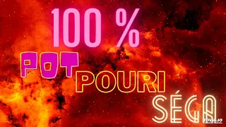 100% POT POURI SÉGA