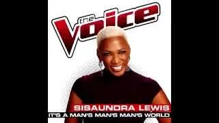 Sisaundra Lewis   It's a Man's Man's Man's World