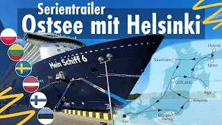 Series trailer: Baltic Sea with Helsinki | Mein Schiff 6 in July 2023