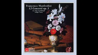 Francesco Manfredini (1684-1762) - 12 Concerti Op.3 (2000, CPO)