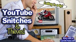 Beware of YouTube Snitches and Thieves | MotoVlog