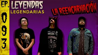 E93: La Reencarnación