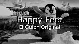 El Guión Original De Happy Feet (Lectura Completa En Español)