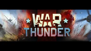 WAR THUNDER СТРИМ!