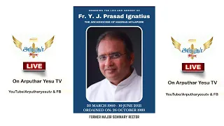 🔴LIVE Funeral Mass of Fr. Y. J. Prasad Ignatius 10/6/2021 | Archdiocesan Pastoral Centre, Santhome