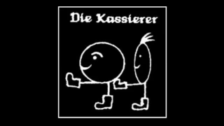 Die Kassierer  -  Das Schlimmste Ist, Wenn Das Bier Alle Ist