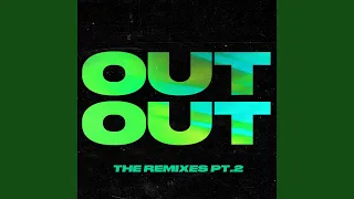 OUT OUT (feat. Charli XCX & Saweetie) (Xoro & Jack Kelly Remix)