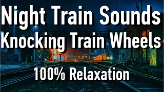 Long Train Sounds for Sleep : Night Train Ambience 10 Hour Sound. Knocking Train Wheels Black Screen