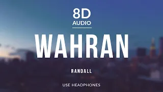 RANDALL - Wahran (8D Audio)