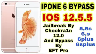 IOS 12.5.5 JAILBREAK AND BYPASS BY EFT PRO ipone 5 5s 6 6s 6plus 6splus bypass 100% Tested