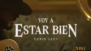 Voy A Estar Bien - Carin Leon