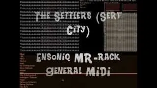 The Settlers (Serf City) music played on Ensoniq MR Rack [General Midi]