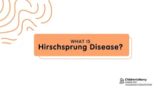 Learning more about Hirschsprung Disease