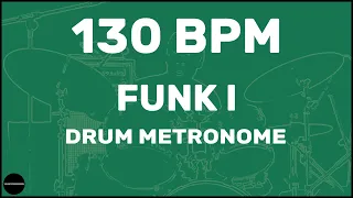 Funk | Drum Metronome Loop | 130 BPM