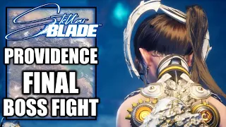 Stellar Blade - Providence - Final Boss Fight