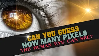 What's the Resolution of the Human Eye?